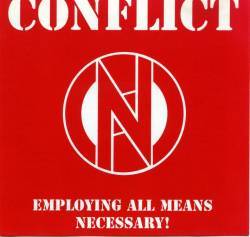 Conflict : Employing All Means Necessary! Conflict : Employing All Means Necessary!